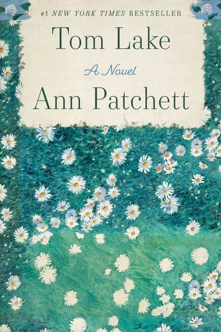 Tom Lake : Ann Patchett