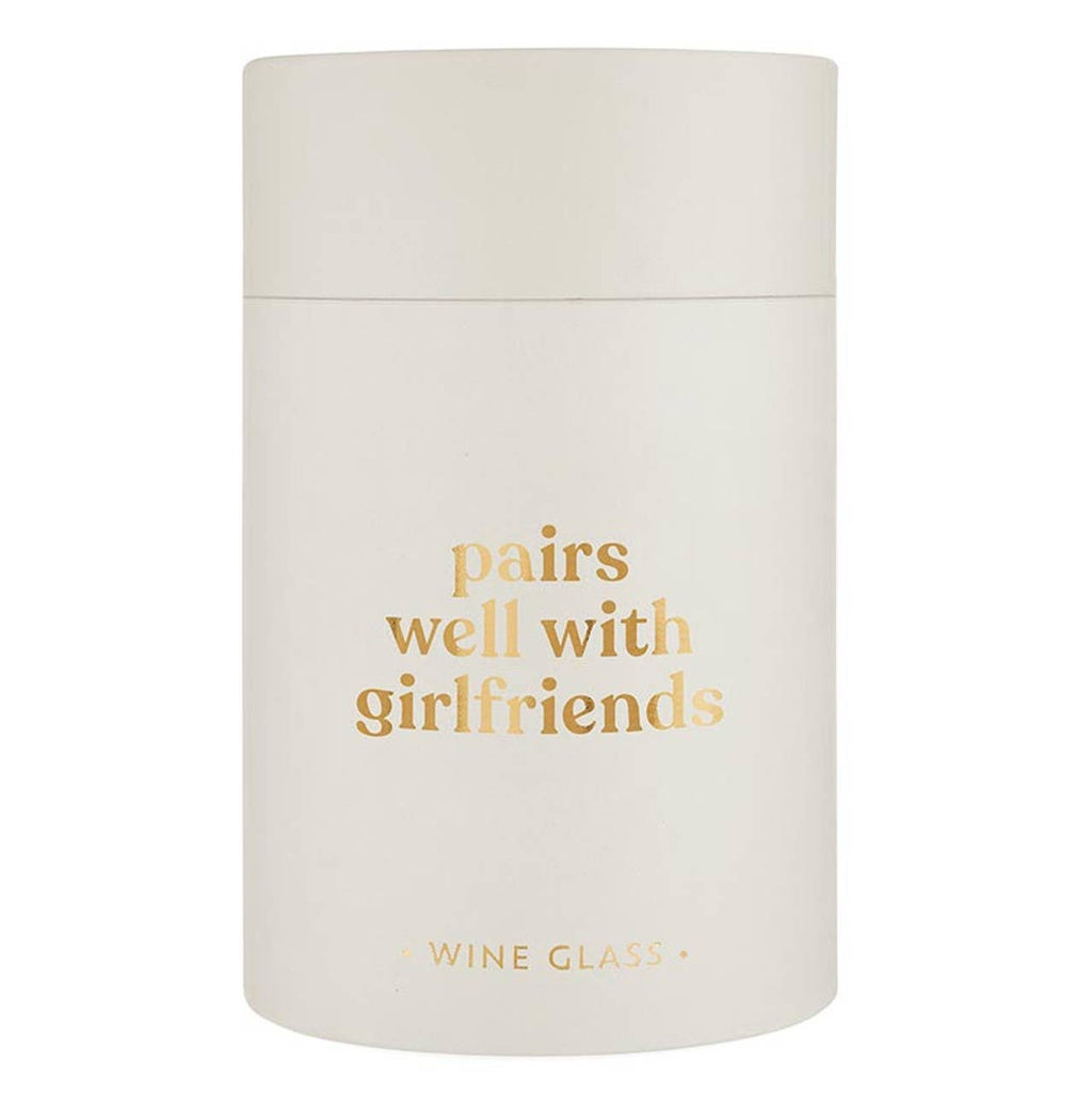 Stemless Wine Glass - Pairs Well with Girlfriends