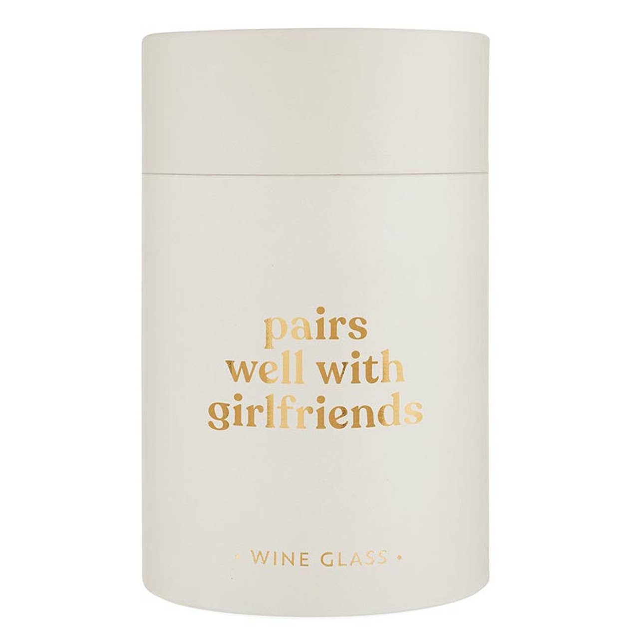 Stemless Wine Glass - Pairs Well with Girlfriends