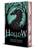 Hollow ( Book 1 in the Crown of Hearts and Chaos Series)   Deluxe Edition by Caroline Peckham and Susanne Valenti